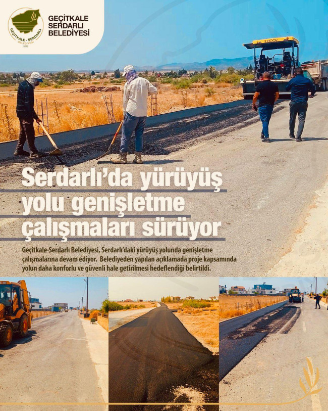 SERDARLI&#039;DA YÜRÜYÜŞ YOLU GENİŞLETME ÇALIŞMALARI SÜRÜYOR
