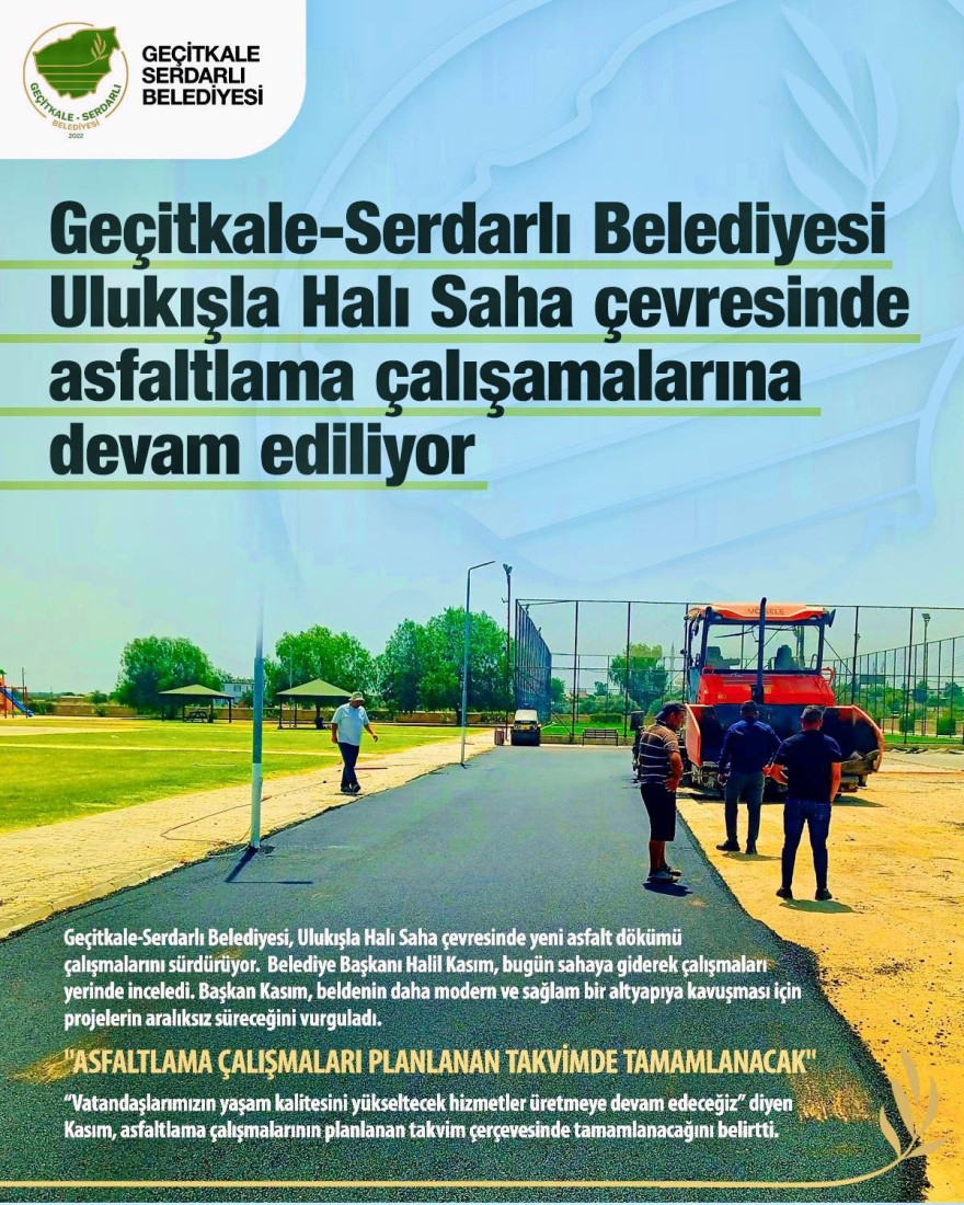 GEÇİTKALE - SERDARLI BELEDİYESİ ULUKIŞLA HALI SAHA ÇEVRESİNDE ASFALTLAMA ÇALIŞMALARINA DEVAM EDİYOR