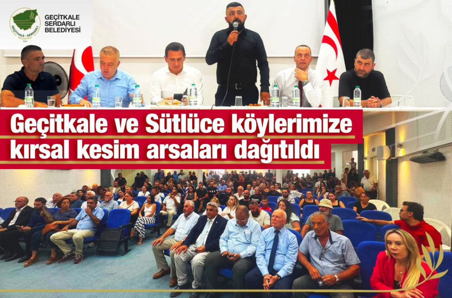 GEÇİTKALE VE SÜTLÜCE KÖYLERİNDE KIRSAL KESİM HAK SAHİPLİLİĞİ BELGELERİ VERİLDİ