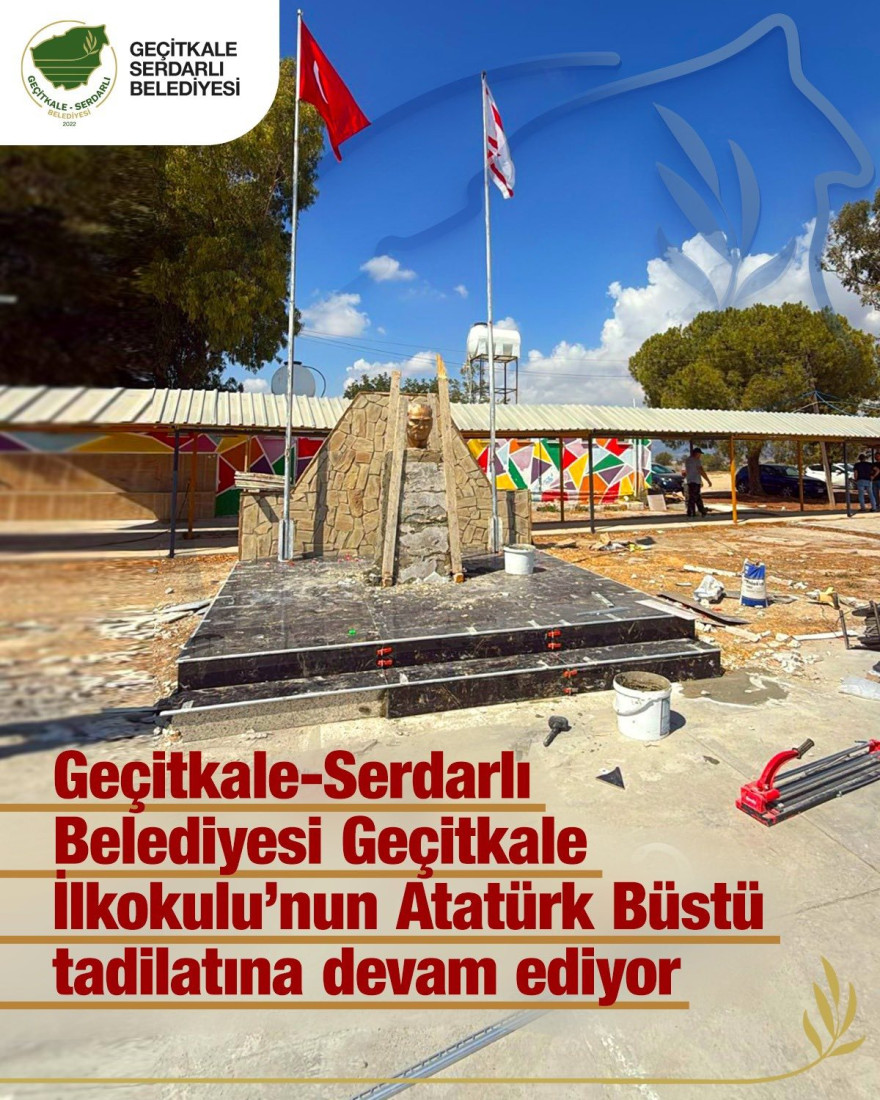 GEÇİTKALE -SERDARLI BELEDİYESİ ATATÜRK BÜSTÜ'NÜN TADİLATINA DEVAM EDİYOR