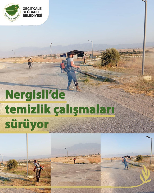 NERGİSLİ’DE TEMİZLİK ÇALIŞMALARI SÜRÜYOR